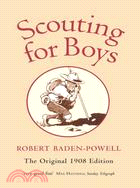 Scouting for Boys ─ A Handbook for Instruction in Good Citizenship