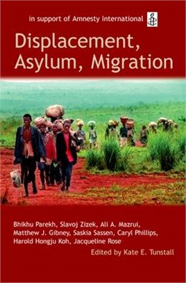 Displacement, Asylum, Migration ─ The Oxford Amnesty Lectures 2004