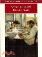 Twelve Plays (Translated and edited by Ronald Hingley)契柯夫12部戲劇選