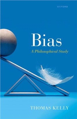 Bias：A Philosophical Study