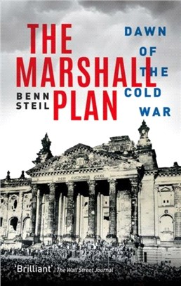 The Marshall Plan：Dawn of the Cold War