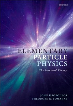 Elementary Particle Physics：The Standard Theory