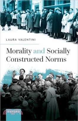 Morality and Socially Constructed Norms