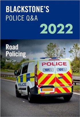 Blackstone's Police Q&A 2022 Volume 3: Road Policing