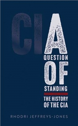 A Question of Standing：The History of the CIA