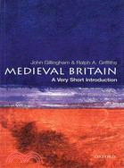 Medieval Britain :a very sho...