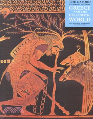 The Oxford Illustrated History of Greece and the Hellenistic World