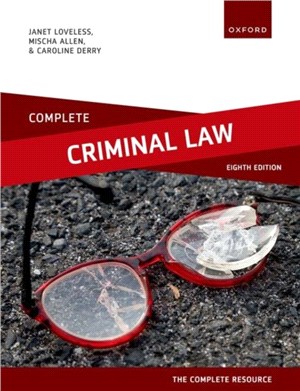 Complete Criminal Law：Text, Cases, and Materials