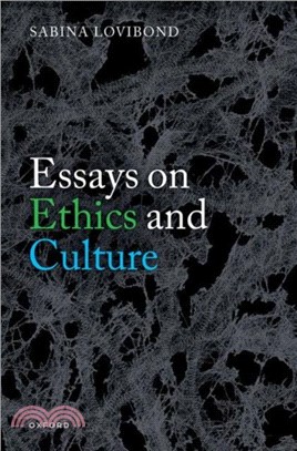 Essays on Ethics and Culture