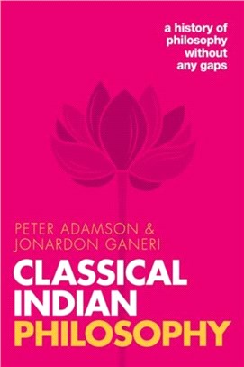 Classical Indian Philosophy：A history of philosophy without any gaps, Volume 5