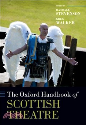 The Oxford Handbook of Scottish Theatre