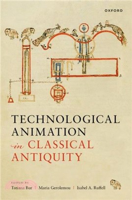 Technological Animation in Classical Antiquity