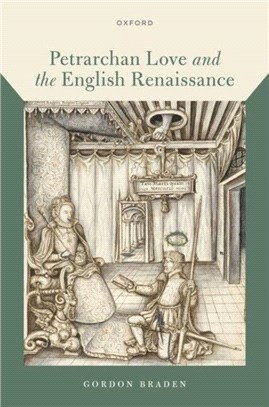 Petrarchan Love and the English Renaissance