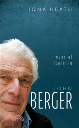 John Berger：Ways of Learning