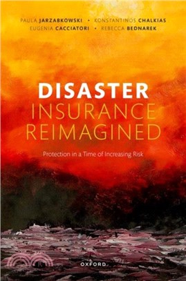 Disaster Insurance Reimagined: Protection in a Time of Increasing Risk