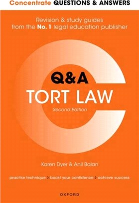 Concentrate Questions and Answers Tort Law：Law Q&A Revision and Study Guide
