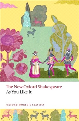 As You Like It：The New Oxford Shakespeare