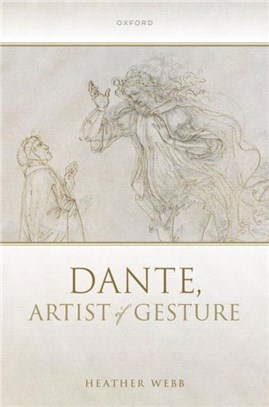 Dante, Artist of Gesture