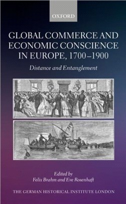 Global Commerce and Economic Conscience in Europe, 1700-1900：Distance and Entanglement