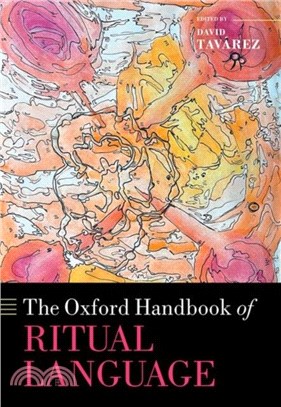 The Oxford Handbook of Ritual Language