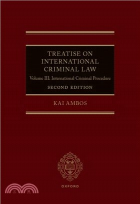 Volume III: Treatise on International Criminal Law