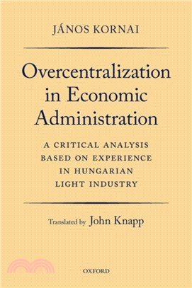 Overcentralization in Economic Administration