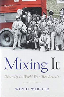 Mixing It：Diversity in World War Two Britain