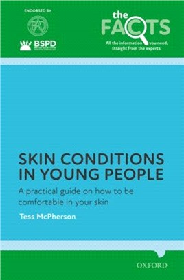 Skin conditions in young people：A practical guide on how to be comfortable in your skin