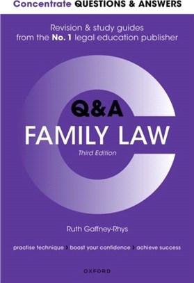 Concentrate Questions and Answers Family Law：Law Q&A Revision and Study Guide
