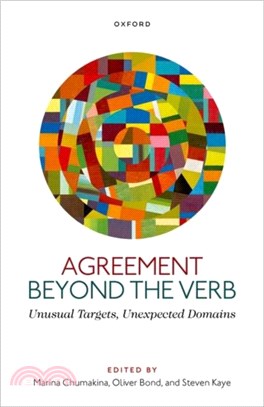 Agreement beyond the Verb：Unusual Targets, Unexpected Domains