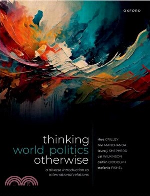 Thinking World Politics Otherwise：A Diverse Introduction to International Relations