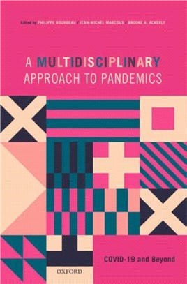 A Multidisciplinary Approach to Pandemics：COVID-19 and Beyond