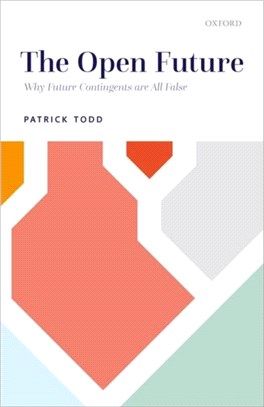 The Open Future：Why Future Contingents are All False