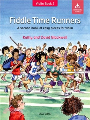 Fiddle Time Runners - Revised Version：A Second Book of Easy Pieces for Violin