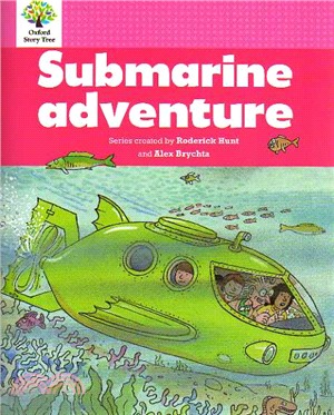 Oxford Story Tree N/e 5B4-Pink: Submarine Adventure