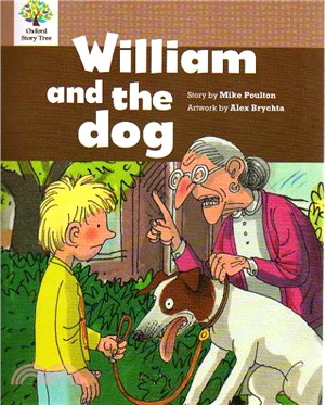 Oxford Story Tree N/e 7A5-Brown: William and the Dog - 三民網路書店