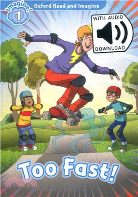 Read and Imagine Pack 1: Too Fast! (w/Audio Download Access Code)