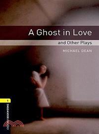 A ghost in love and other plays