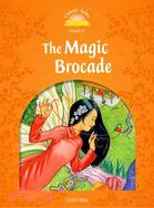 Classic Tales 2/e 5: The Magic Brocade