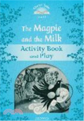 Classic Tales 2/e Activity Book 1: The Magpie and the Milk