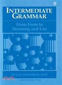 Intermediate grammar :from form to meaning and use /
