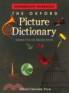 The Oxford Picture Dictionary: Intermediate Workbook