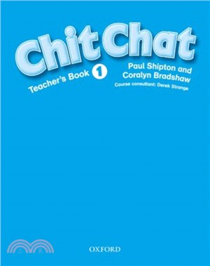 Chit Chat: 1: Teacher's Book