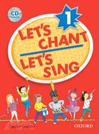 Let's Chant, Let's Sing 1―Songs And Chants
