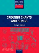 Creating Chants and Songs