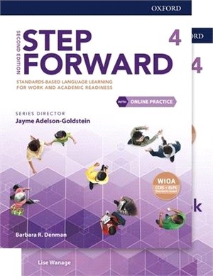 Step Forward 4 ― Standards-Based Language Learning for Work and Academic Readiness