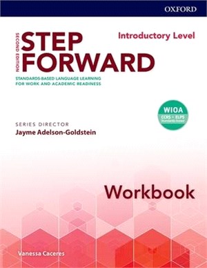 Step Forward Introductory ― Standard-based Language Learning for Work and Academic Readiness