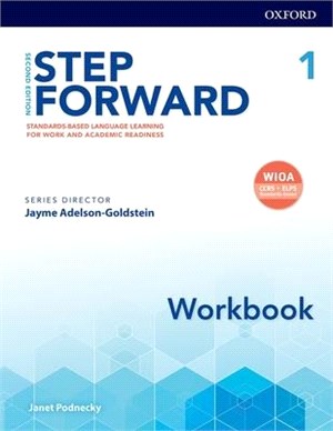 Step Forward Level 1 ― Standards-based Language Learning for Work and Academic Readiness