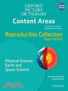 Oxford Picture Dictionary for the Content Areas: Reproducible Collection Topics 60-69, Physical Science, Earth and Space Science