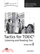 Tactics for TOEIC Listening and Reading Practice Test 2